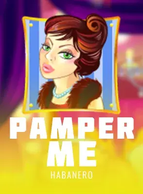 Pamper Me